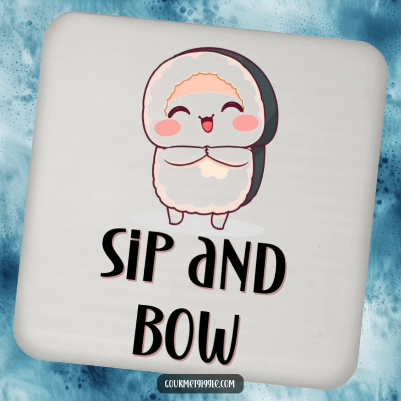 Funny Drink Coaster featuring a smiling sushi roll performing a bow, offering a fun and functional surface protector.