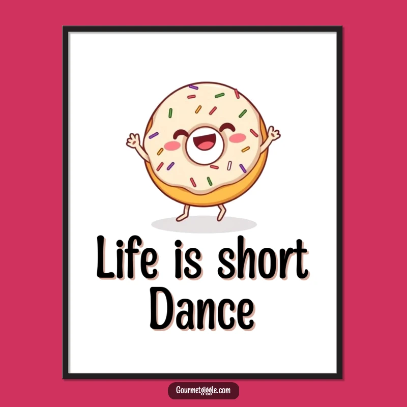 Funny Donut Wiggle Dance Poster: Joyful Sprinkle Treat Wall Art