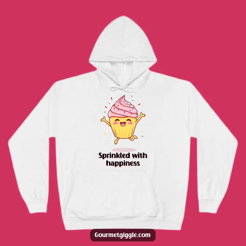 Funny Cheerful Cupcake Hoodie: Cozy Up with Sweet, Joyful Vibes!