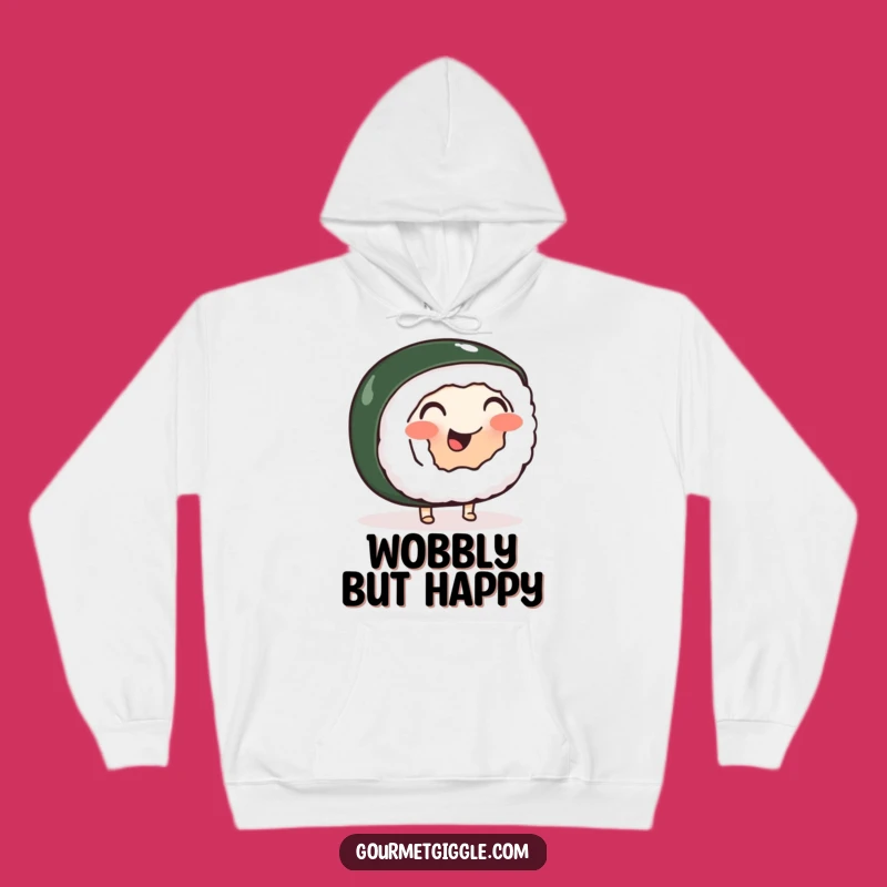 Funny Sushi Roll Jig Hoodie - Cozy, Wobbly and Hilarious Comfort