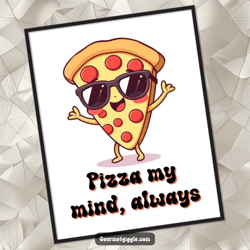 Funny Free Printable Wall Art: A giggling pizza slice wearing tiny sunglasses, busting a dance move.