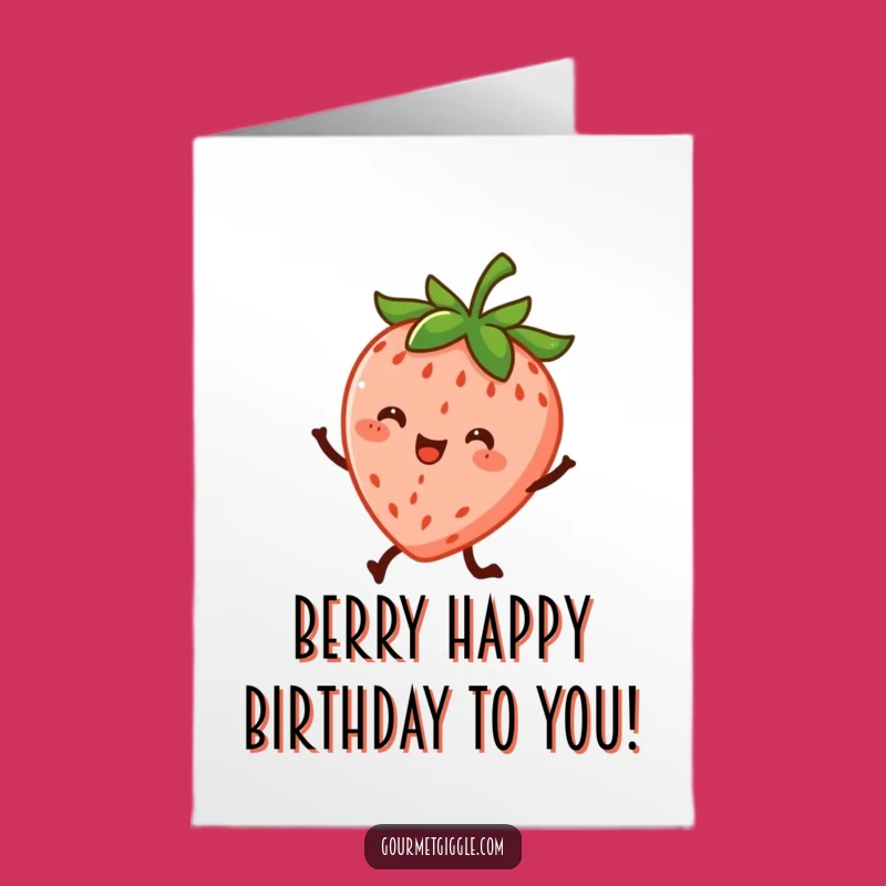 Free Printable Birthday Card: Dancing Strawberry - Funny Energetic Downloadable Gift