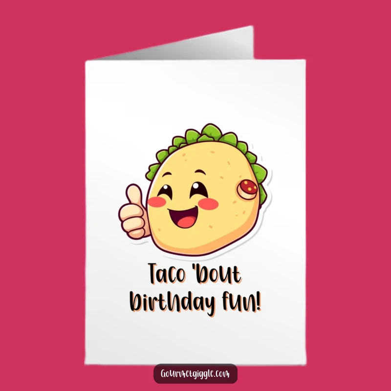 Free Printable Birthday Card: Happy Taco Thumbs Up - Funny Downloadable Gift