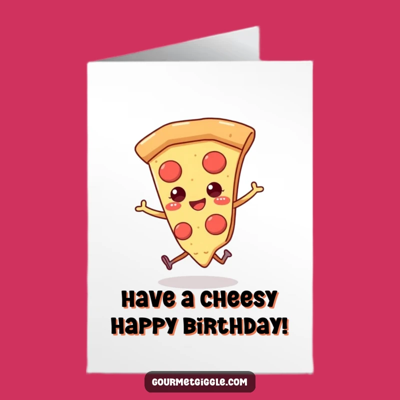 Free Printable Birthday Card: Skipping Pizza Slice, Party Time Fun!