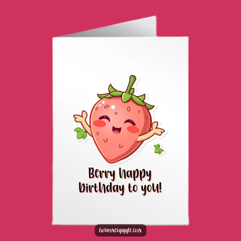 Free Printable Birthday Card: Wiggling Strawberry Fun, Hilarious Downloadable Gift