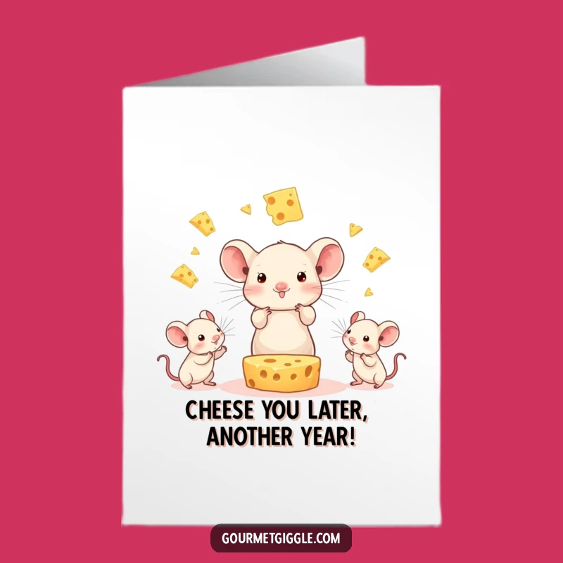 Free Printable Funny Birthday Card: Cheesy Mouse Juggler Downloadable Greeting
