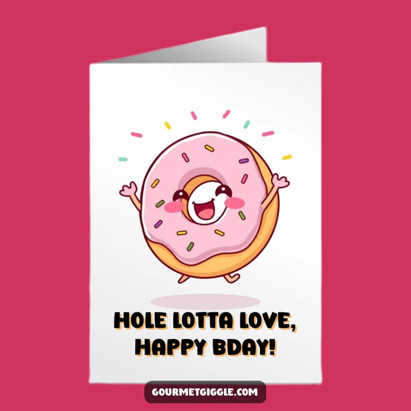 Free Printable Donut Birthday Card: Happy Jig Fun, Funny Downloadable Gift