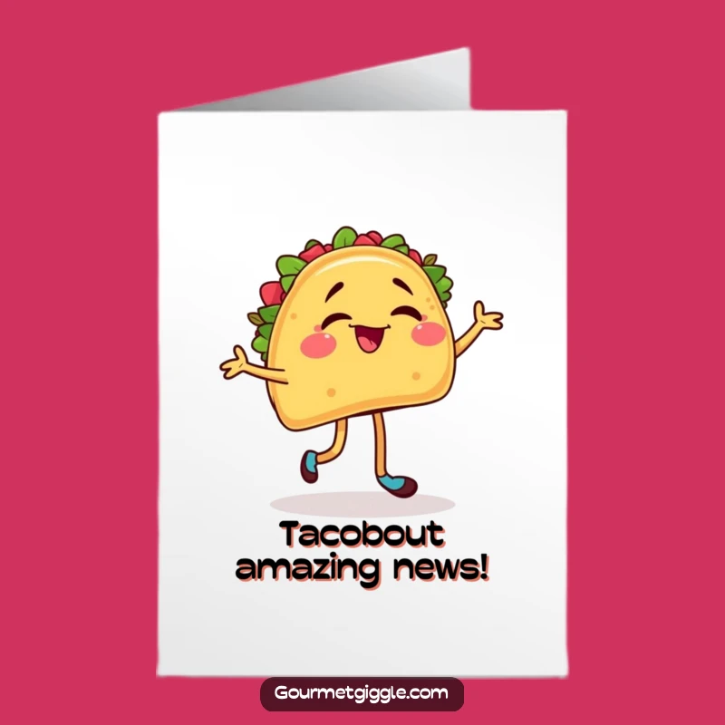 Free Printable Congrats Card: Dancing Taco Funny Congratulations Downloadable Greeting