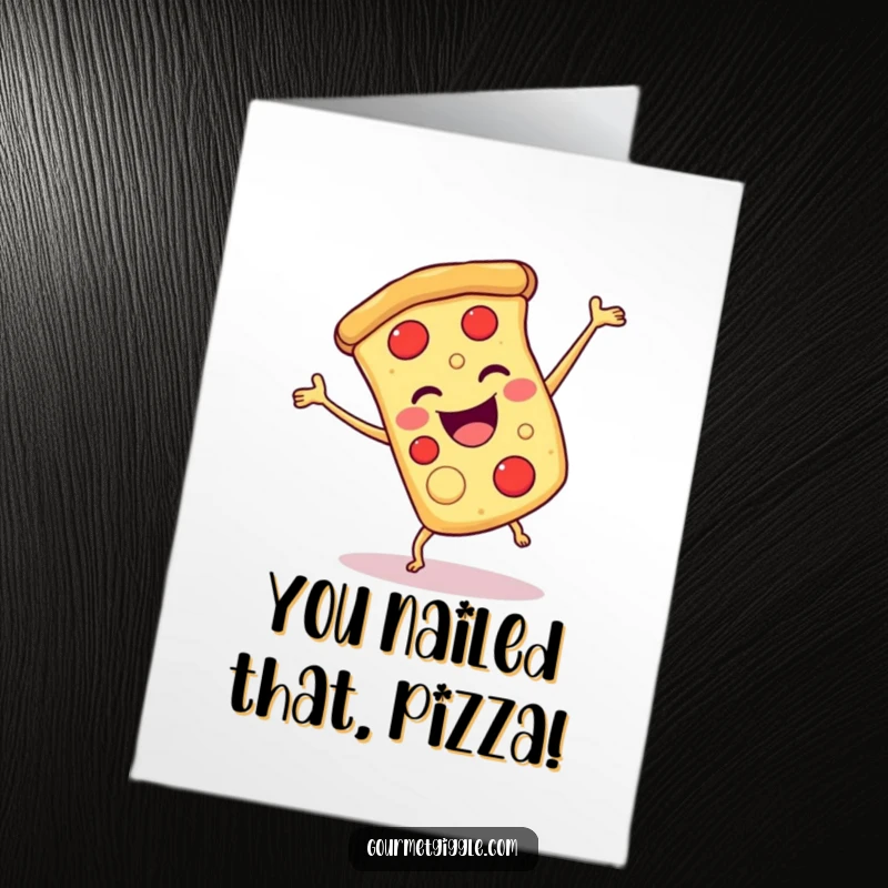 Funny Free Printable Congratulations Card: Smiling slice of pizza doing a joyful cartwheel, celebrating success. Unique downloadable art.