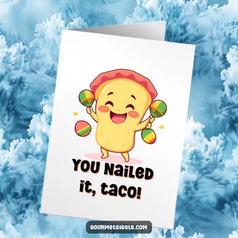 Funny Free Printable Congratulations Card: A smiling taco juggling maracas, celebrating a win with giddy excitement.