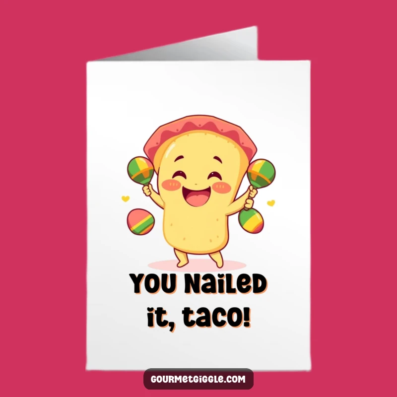Free Printable Congrats Card: Fiesta Taco Juggling for Your Amazing Win