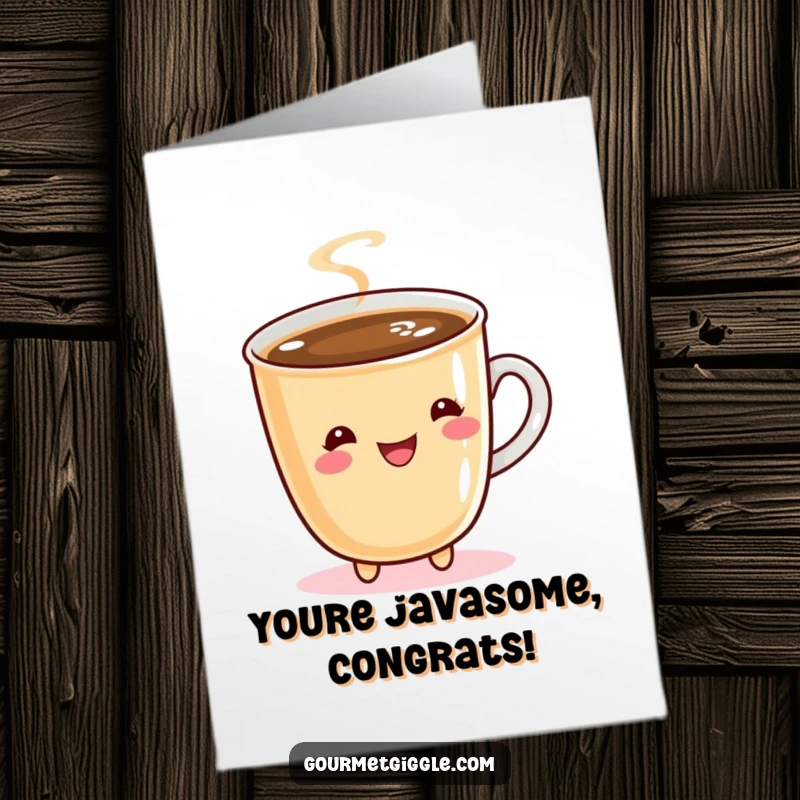 Funny Free Printable Congratulations Card: A bubbly coffee cup joyfully twirls, celebrating your big win.