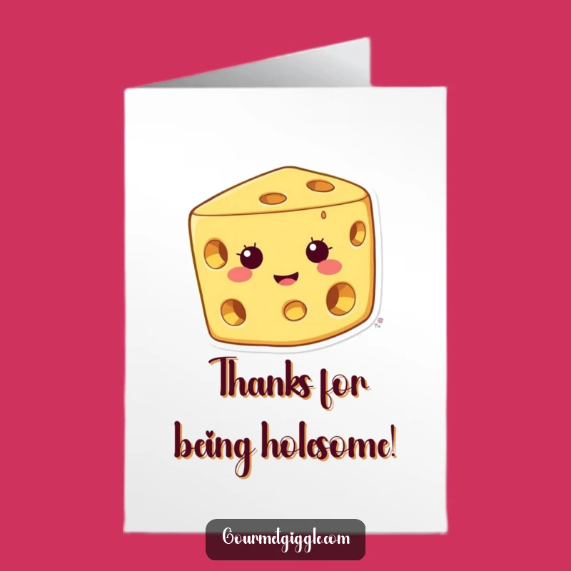 Free Printable Cheese Thank You Card: Grinning Holes Downloadable Gift