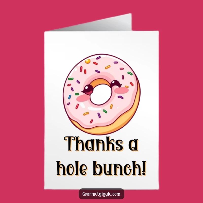 Free Printable Thank You Card: Giggling Donut Downloadable Gift of Sweetness