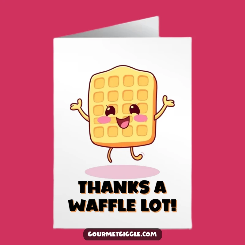 Free Printable Thank You Card: Cheerful Waffle Bounce - Funny Downloadable
