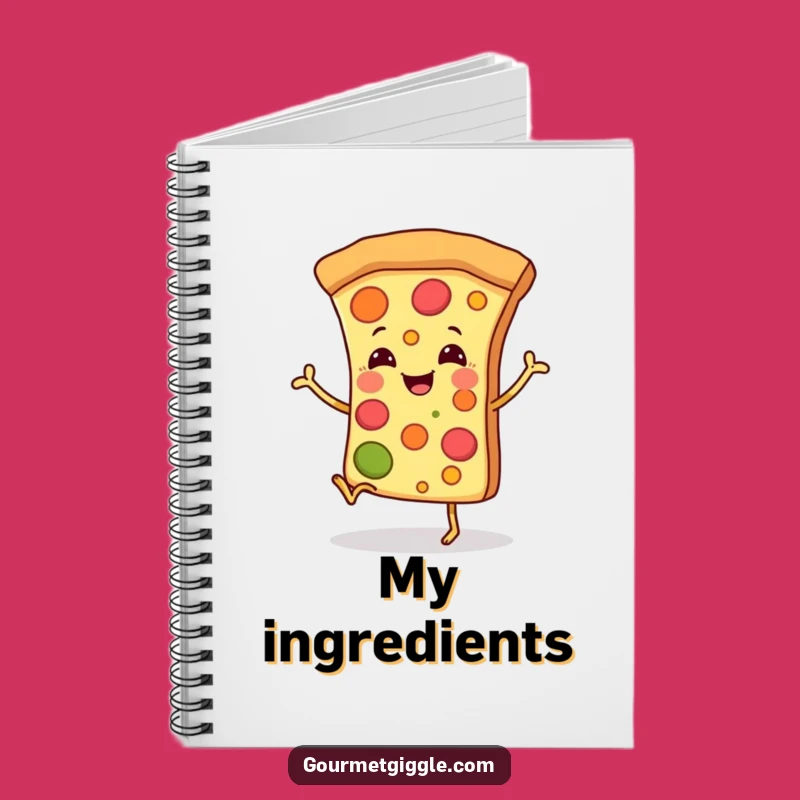 Funny Dancing Pizza Slice Notebook: Jot Down Ideas, Happy Legs, Great Funny Gift