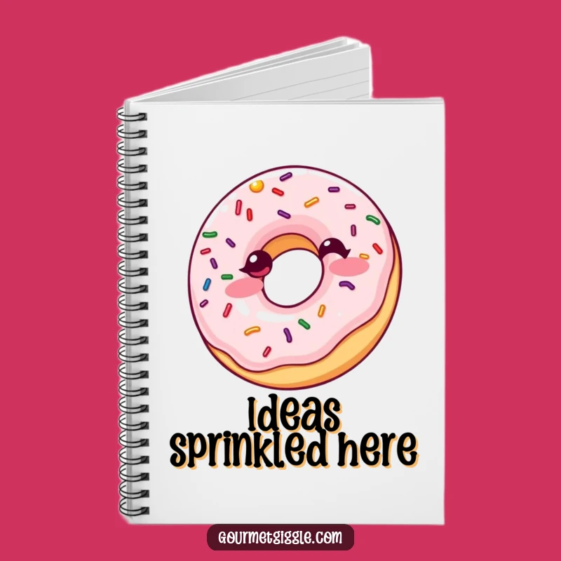 Funny Giggling Donut Notebook: Jot Down Sweet Ideas with Joyful Flair
