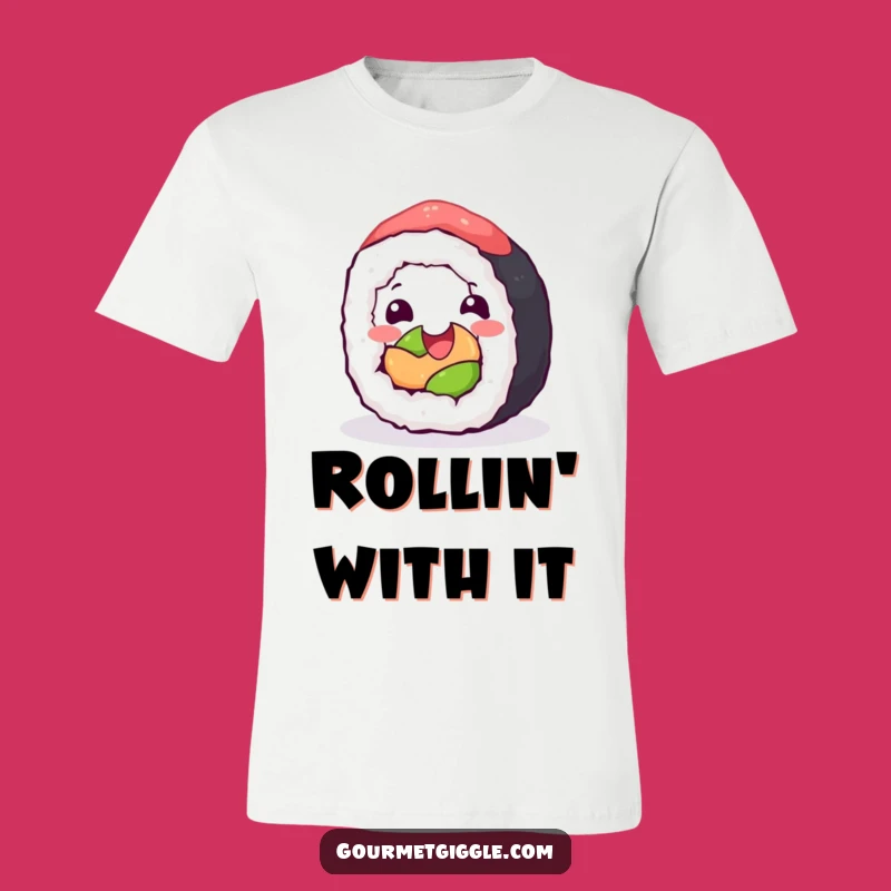 Funny Sushi Roll T-Shirt: Wear Your Glee and Roll On!